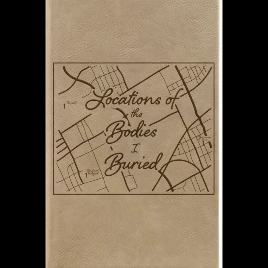 Journal - Locations of the Bodies I Buried (Brown)